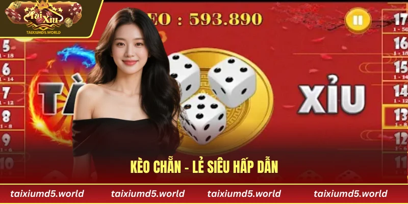 Kèo chẵn - lẻ siêu hấp dẫn